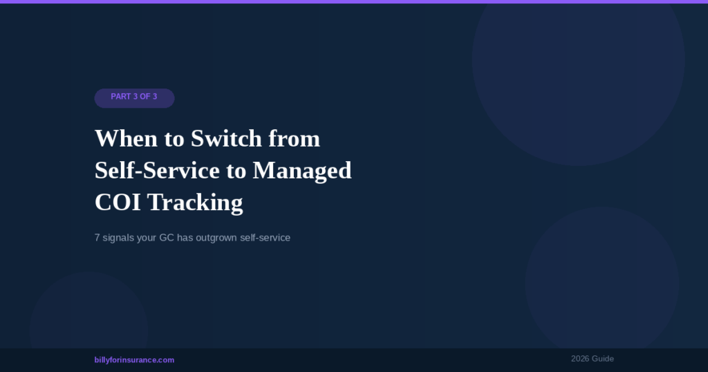 When to switch from self-service to managed COI tracking — 7 warning signals