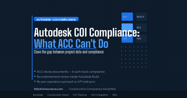Autodesk COI Compliance: What Autodesk Construction Cloud Doesn’t Handle