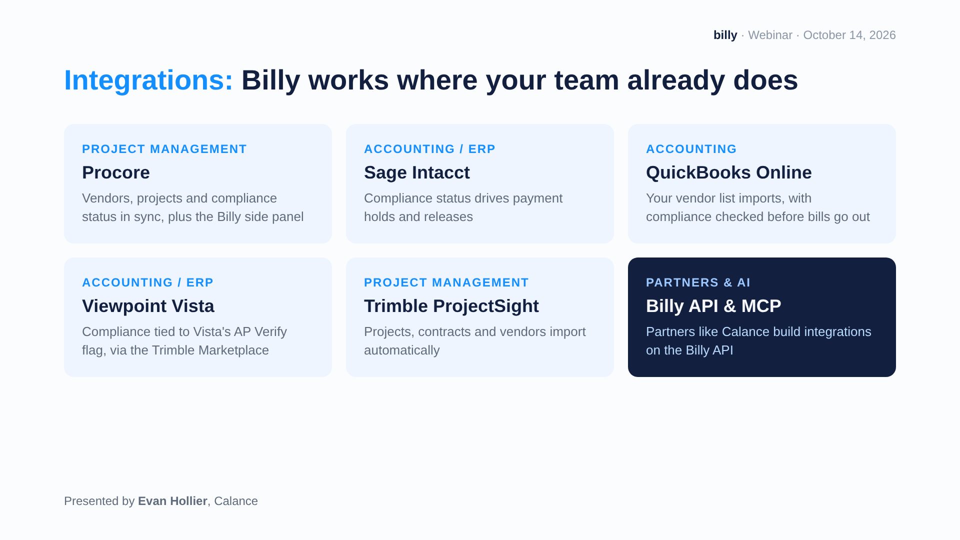 Webinar slide: Billy integrations with Procore, Sage Intacct, QuickBooks Online, Viewpoint Vista, Trimble ProjectSight and the Billy API and MCP